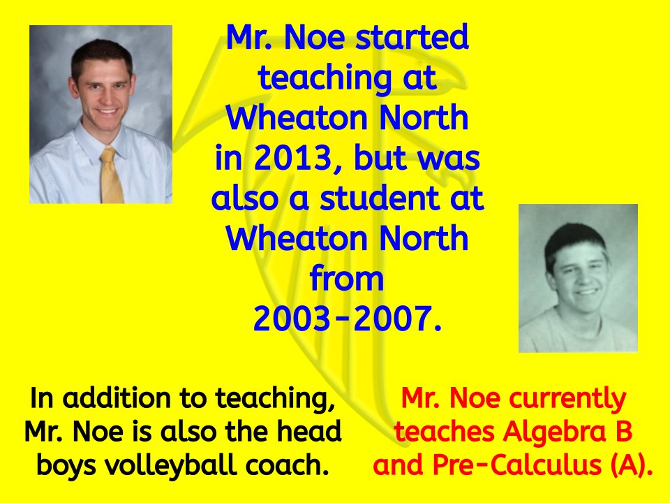 WNMathematics's tweet image. Happy Birthday to our Forever-a-Falcon, Mr. Noe.  Very few bleed blue-and-gold like Mr. Noe in the classroom and on the court.  We hope you have a great birthday, Mr. Noe!!!