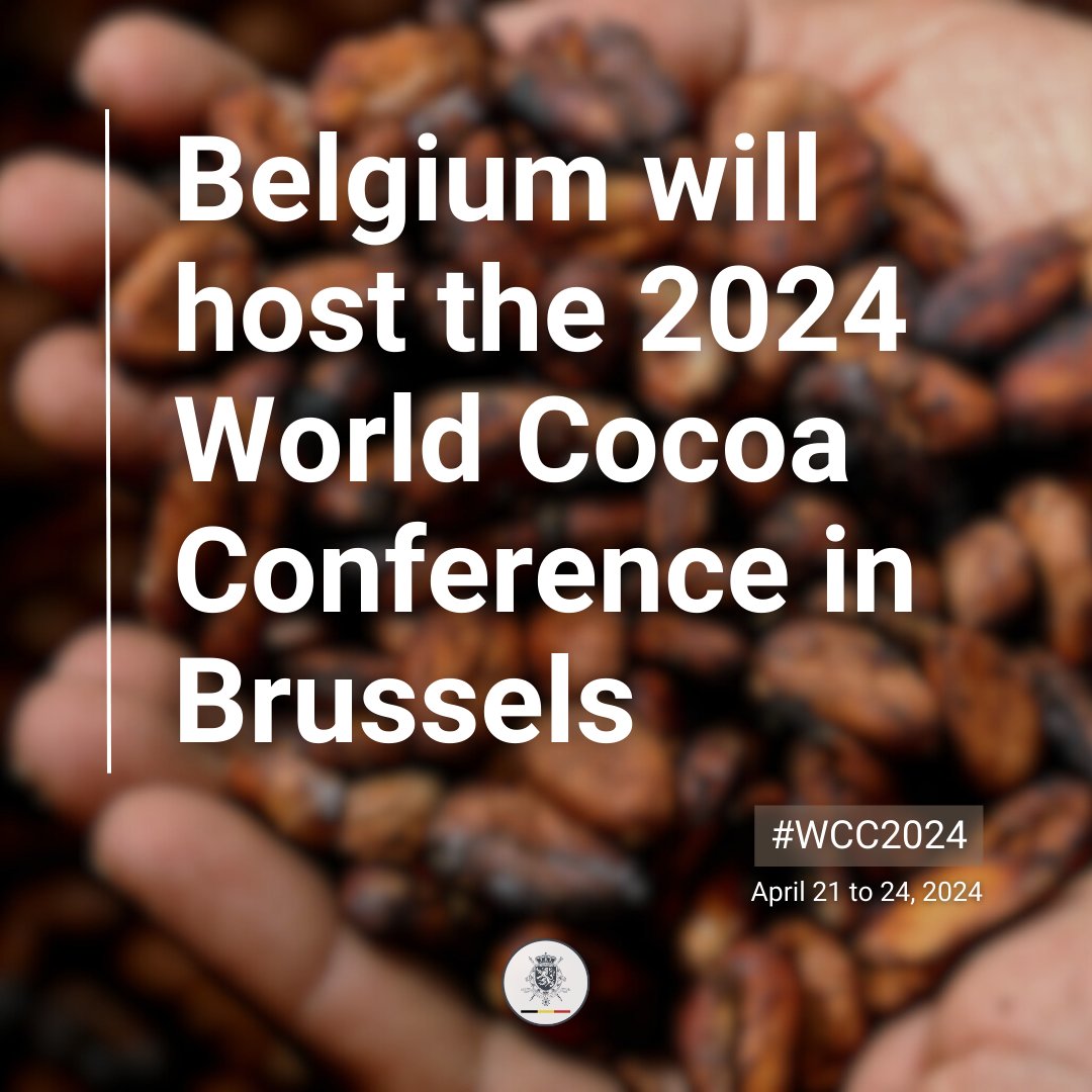 🍫 Did you know that in April Brussels will host the 2024 World Cocoa Conference?

🇧🇪 Belgium is committed to making #WCC2024 a milestone in the ongoing efforts by the international community to achieve sustainable #cocoa, with fair prices throughout its value chain.

[1/4]⤵️