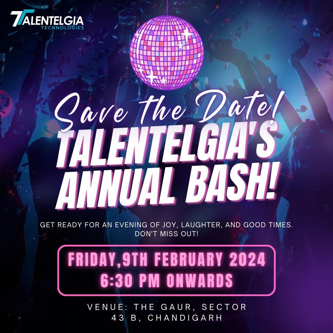 talentelgia's tweet photo. It’s Party Time! 🚨 

Grab your calendars and circle the date because #Talentelgia’s much-awaited #annualbash is finally here! 🎊 
Mark your calendars for Friday, Feb 9, 2024, at 6:30 pm, as we gather at The Gaur in #Chandigarh for a night filled with laughter, and epic moments. https://t.co/b0R8bkNOGb