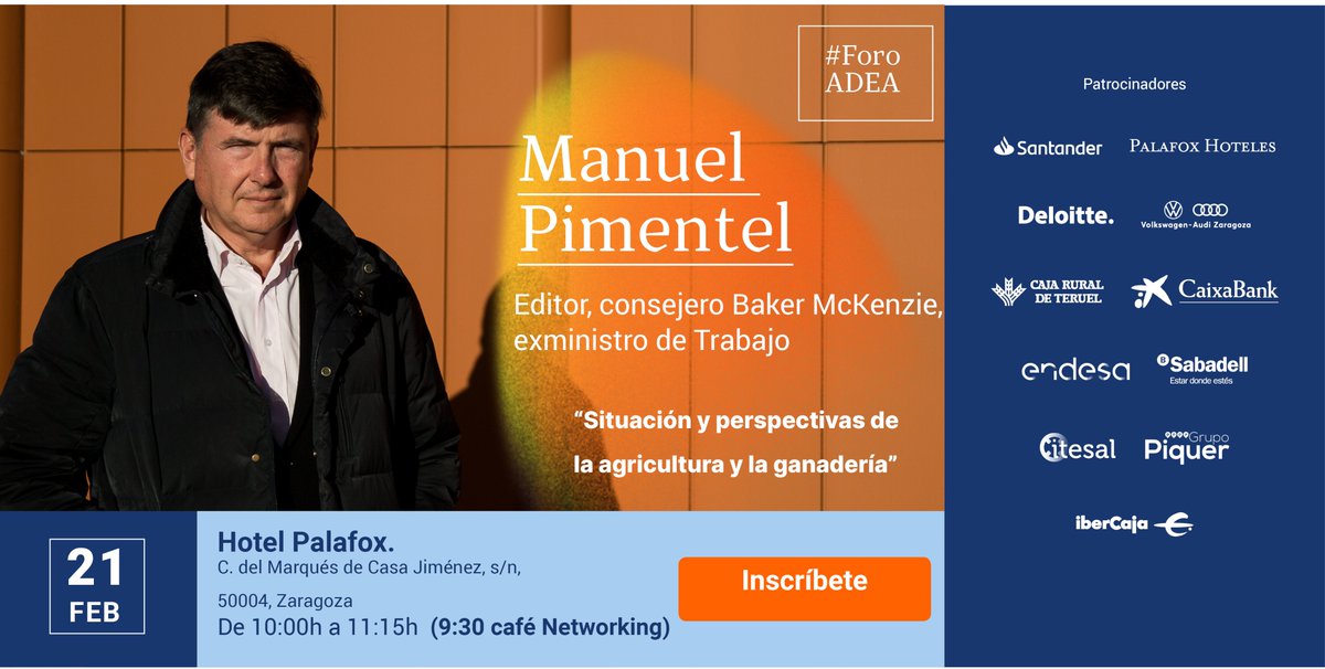 ADEA (@directivosadea) on Twitter photo #ForoADEA con <a href="/mpimentelsiles/">Manuel Pimentel Siles</a>, exministro de Trabajo, que nos hablará sobre la situación actual del sector agro alimentario.
📅 21/02
🕙 10:00 h.
📍 Hotel Palafox
🔗directivosadea.com/actividad/foro… #ForoADEA con <a href="/mpimentelsiles/">Manuel Pimentel Siles</a>, exministro de Trabajo, que nos hablará sobre la situación actual del sector agro alimentario.
📅 21/02
🕙 10:00 h.
📍 Hotel Palafox
🔗directivosadea.com/actividad/foro…