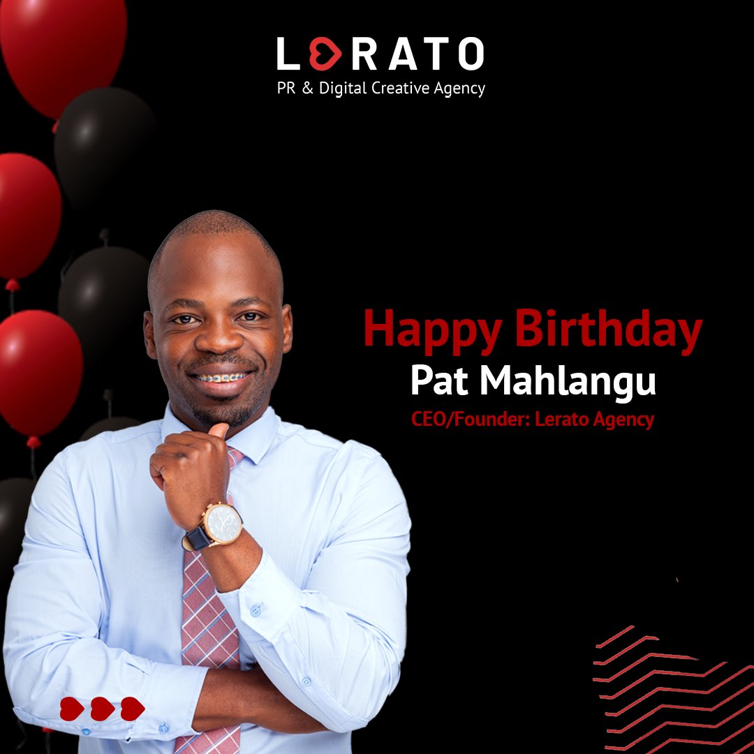 Wishing a very happy birthday to the man who always inspires us to be our best. 
<a href="/PatMahlangu/">Brapat Mahlangu</a> Thank you for your guidance and support. 

Here's to another year of growth and success.

#leratoagency #HappyBirthday #founder #CEO