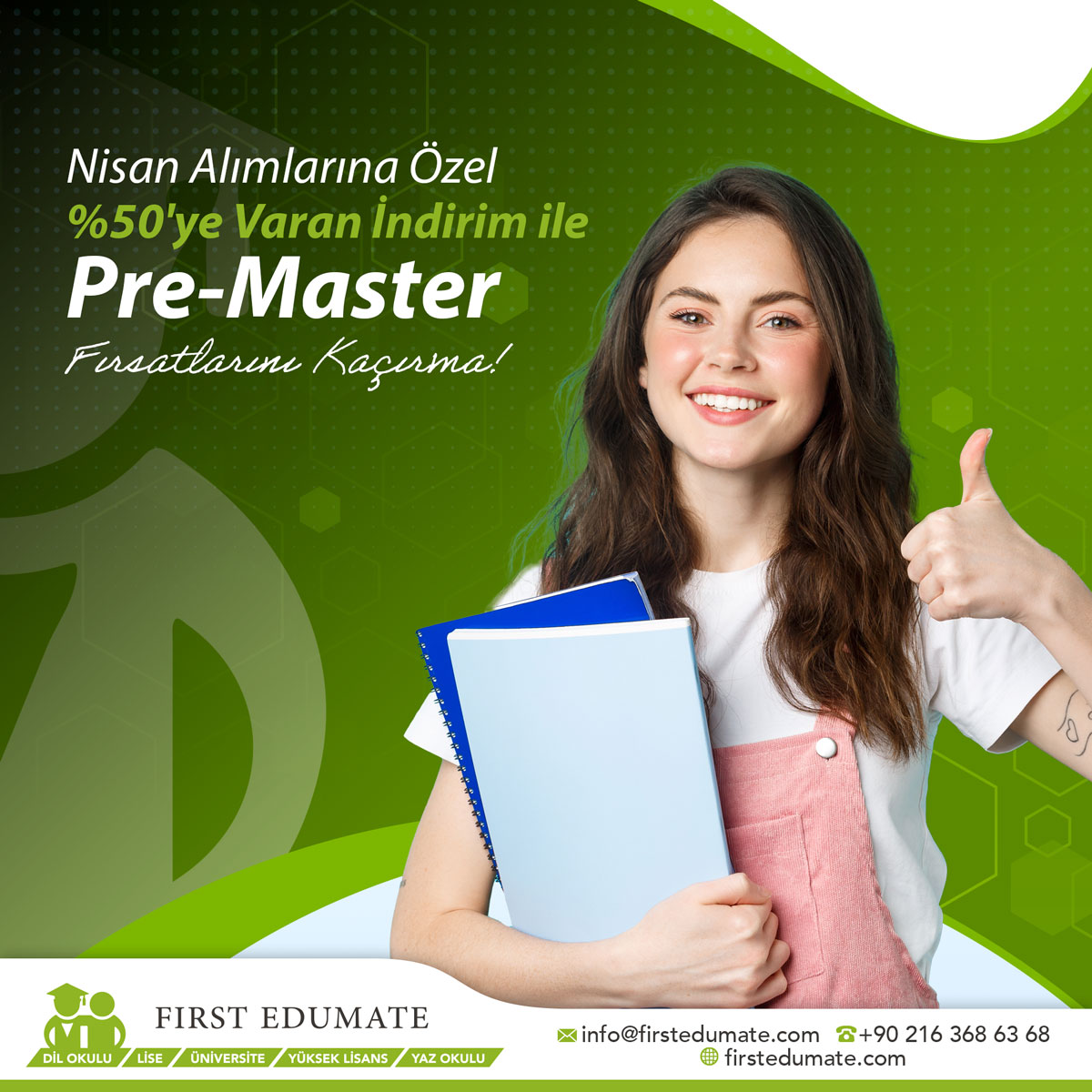 Nisan Alımlarına Özel %50'ye Varan İndirim ile Pre-Master Fırsatlarını Kaçırma!

Daha Fazla Bilgi İçin:

📞 +90 216 368 6368
📱 +90 544 837 8738
📩 info@firstedumate.com
🔗 firstedumate.com

#PreMaster #uk #egitim #yurtdisiegitim #firstedumate #keremozis