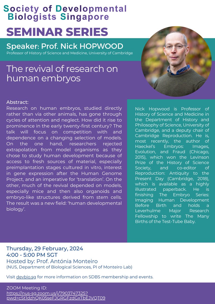 Upcoming virtual seminar with Prof. Nick Hopwood on 29 Feb, 4PM SGT, titled 'The revival of research on human embryos' ! See poster or click on the link for more details. drive.google.com/file/d/1oXhbUK…