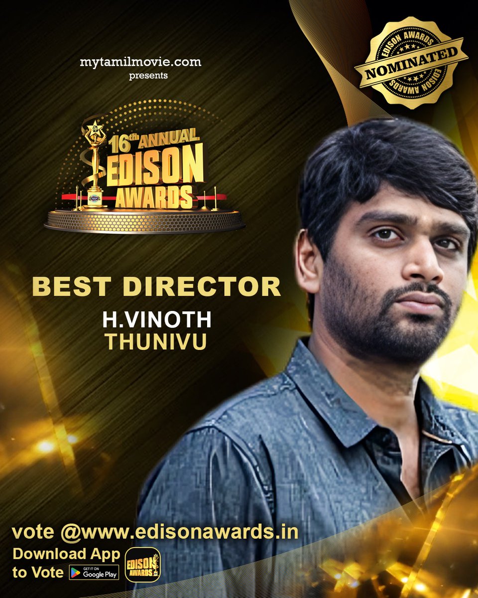 Two nominees for #Thunivu in 
@edison_awards 

Mass Hero: Ajith Kumar 
Best Director : HVinoth 

Vote : edisonawards.in

| #AK #Ajith #Ajithkumar | #MagizhThirumeni | #VidaaMuyarchi |