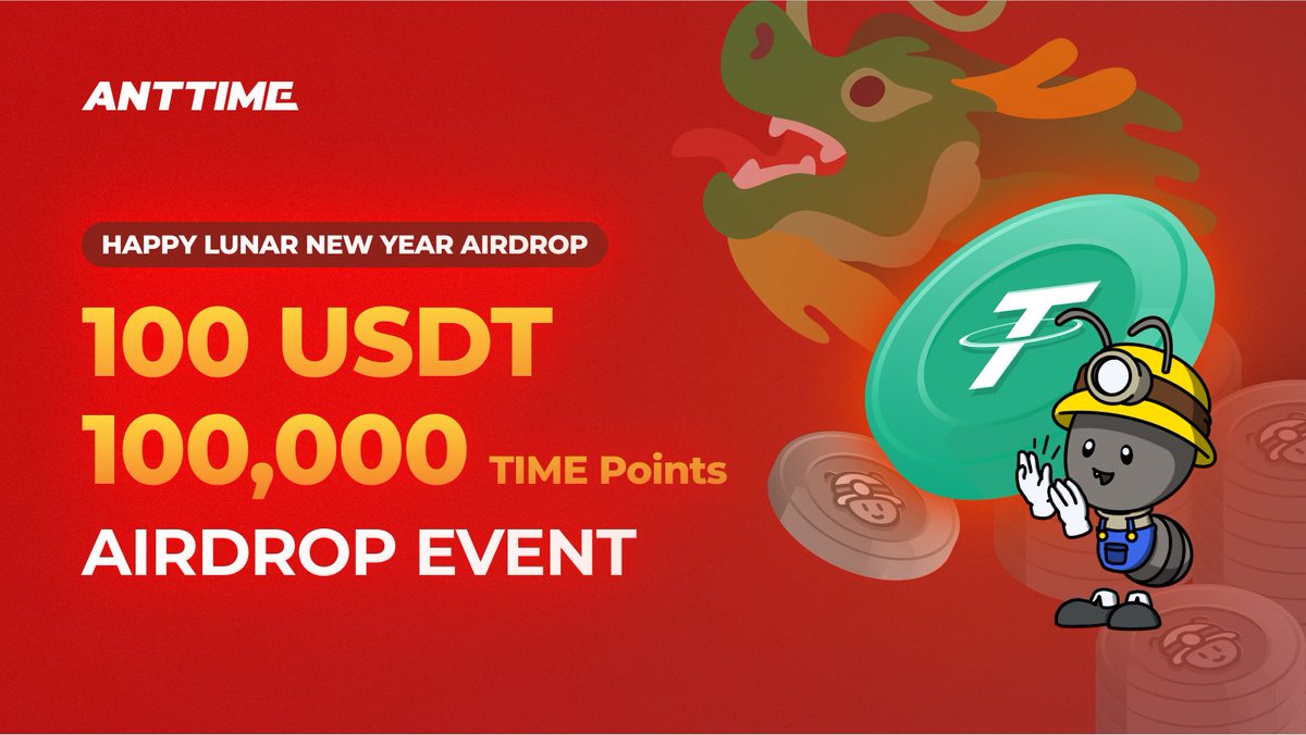 ANTTIME_NET's tweet image. 🧧 Happy Lunar New Year Airdrop with ANTTIME!!

🎁 Total 100 USDT + 100,000 TIME Points

✅ Complete tasks / RT / Tag 3 friends
gleam.io/PFYLM/-anttime…

⏰ until 18th, FEB (SUN)

#Event #Giveaway #Airdrop #Gleam #Bonus #Present #TIME #Reward #Boost #Freemining #T2E #ANTTIME $USDT…
