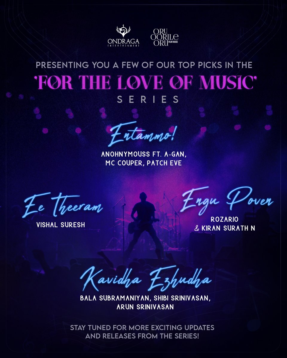 OndragaEnt's tweet photo. Here we go! Let's get Music Festivities started🎶
Unveiling the first few Tracks and Artists that stole our hearts with their Music💞
#Entammo by @anohnymouss ft. #AGan #MCCouper #PatchEve
#EeTheeram by @itsvishalsuresh
#EnguPoven by @arulrozario_ & @kiransurathn
#KavidhaEzhudha by @bsmkeyzz @SingerShibi @Arun_Srinivasn
Stay Tuned! More exciting updates and announcements are on the way
Let's do it #ForTheLoveOfMusic💖
@menongautham @Preethisrivijay @oruoorileoru #OndragaOriginals