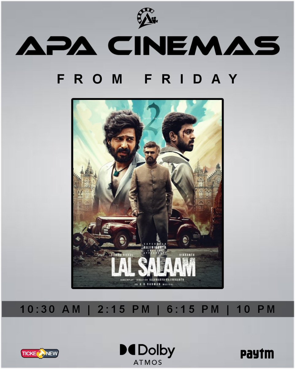 #LalSalaam from this Friday at your #APACinemas #DolbyAtmos64channel #7WaySound

Bookings open!!

@LycaProductions @RedGiantMovies_ @TheVishnuVishal @rajinikanth @arrahman @vikranth_offl @ash_rajinikanth @siddhu_viva @Theatreskovai