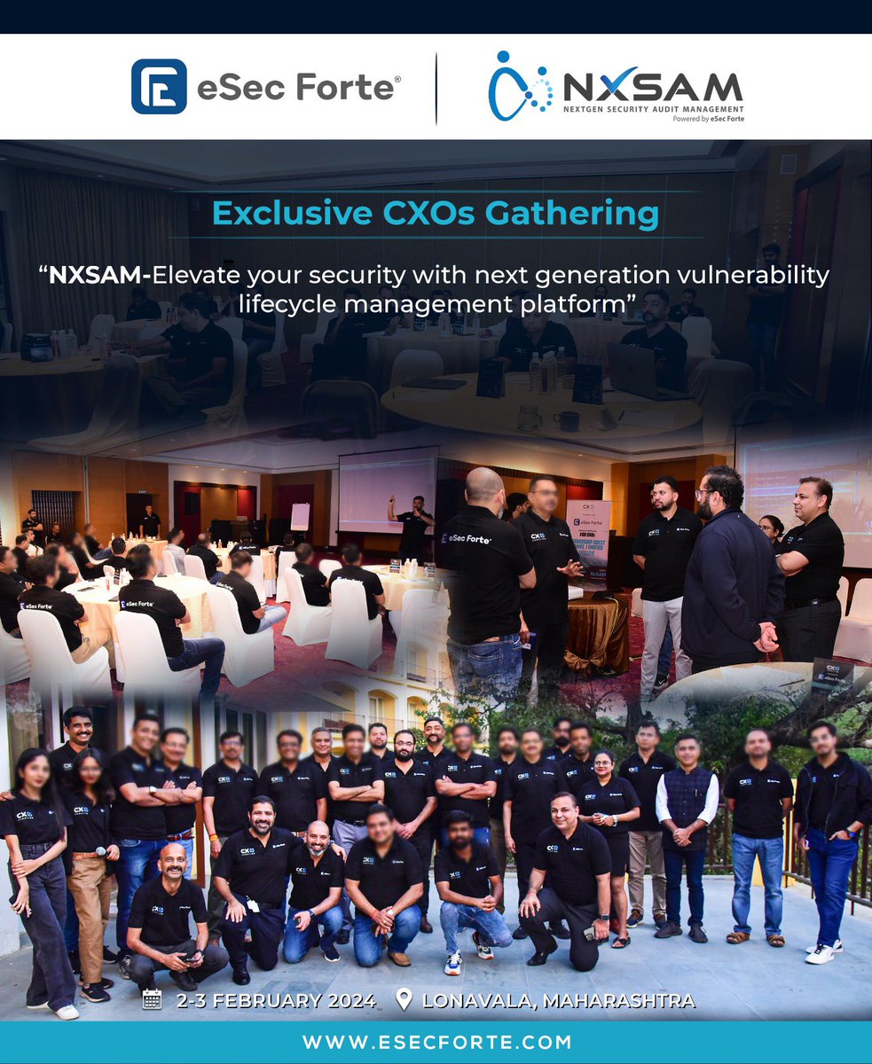 eSec Forte recently hosted an exclusive CXO Event in Lonavala on February 2nd and 3rd, unveiling eSec Forte's lifecycle vulnerability platform, NxSAM - Security Audit and Management. . . . #esecforte #cybersecurity #dfir #esecfortians