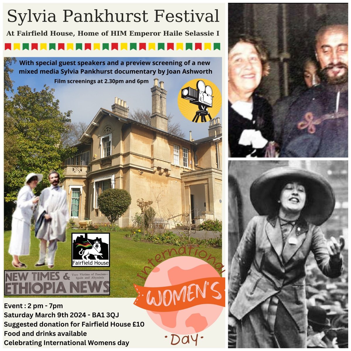 On Saturday March 9th at Fairfield House 🦁🏡

The Festival of Sylvia Pankhurst ♀️ Honorary Ethiopian 

Celebrating #IWD2024

Film screening, special guests, talks, poetry  and food available. 

All welcome. Suggested donation £10 

#Bath #HaileSelassie #Legacy

💚💛❤️