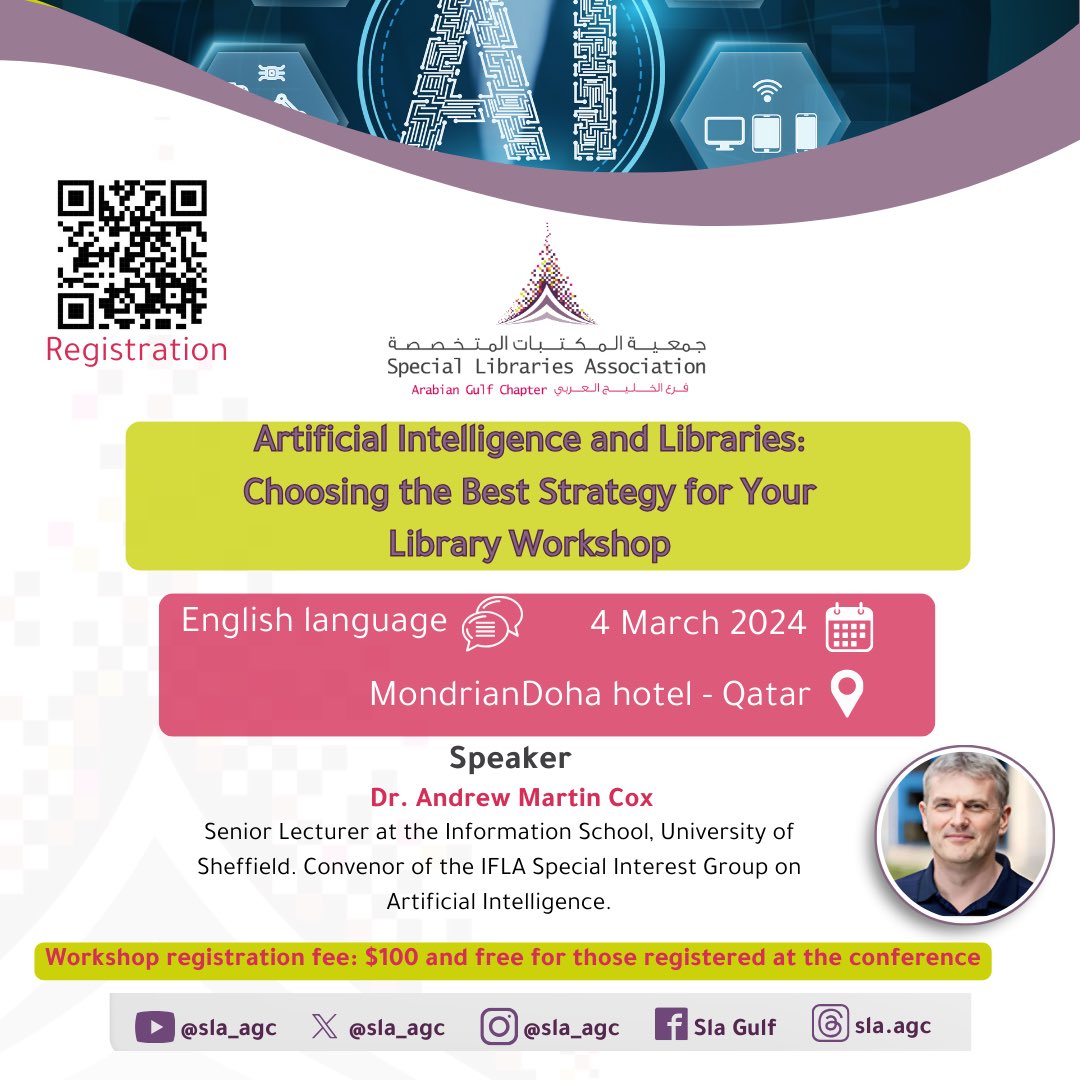 تدعوكم #جمعية_المكتبات_المتخصصة #فرع_الخليج_العربي للتسجيل في الورشة المصاحبة لـ #المؤتمر_والمعرض_السنوي_السابع_والعشرون "الذكاء الاصطناعي والمكتبات: اختيار الاستراتيجية الأفضل لمكتبتك"
يمكن التسجيل عبر مسح رمز الاستجابة السريع QR Code