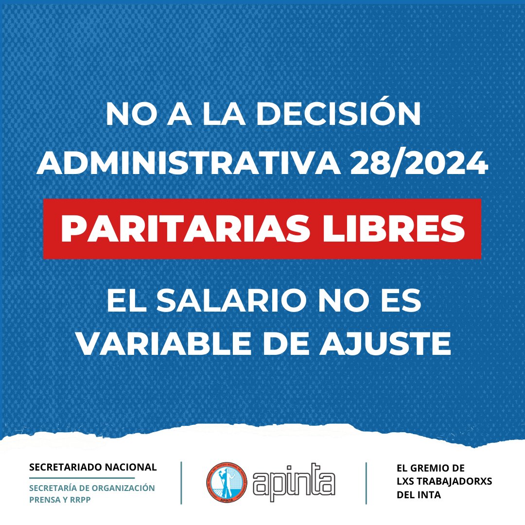 APINTA_Nacional's tweet photo. 🔴 NO A LA DECISIÓN ADMINISTRATIVA 28/2024

📢 PARITARIAS LIBRES 

‼️ EL SALARIO NO ES VARIABLE DE AJUSTE https://t.co/0cSRaLpgaQ