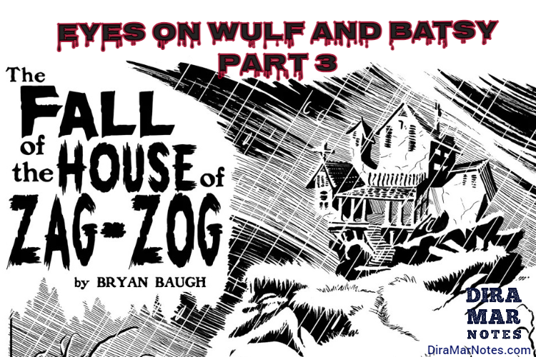 DiraMarNotes's tweet photo. EYES ON WULF AND BATSY PART 3
After decades of searching for a place to call home, #WulfandBatsy have finally found 1: the Zag-Zog Mansion, the former residence of their arch-enemy Professor Von Zag-Zog!  What could possibly go wrong?

▶️https://t.co/rH98pidYlZ

 @BryanBaugh 🐺🦇 https://t.co/kFyaqxclVy