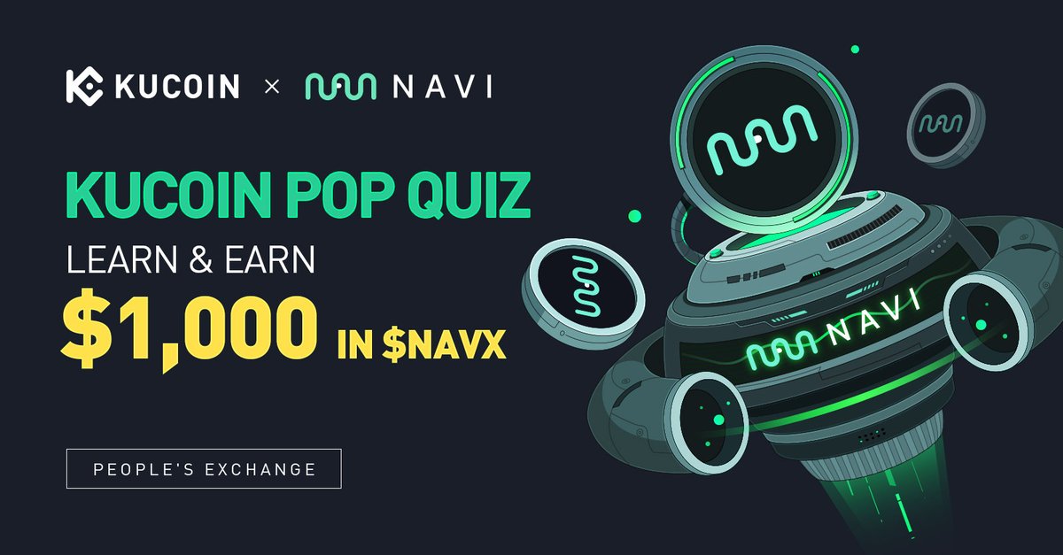 🚀 Join today's #KuCoinPopQuiz and stand a chance to win big! 🌟

To enter: 
1️⃣ Follow <a href="/kucoincom/">KuCoin</a> &amp; <a href="/navi_protocol/">NAVI Protocol</a>
2️⃣ Like &amp; repost &amp; tag 2 friends 
3️⃣ Take the quiz: forms.gle/ni2pSxB1REwdgW…

🎁 $1,000 in $NAVX for 100 winners
⏰ Ends at 13:00 on February 15, 2024 (UTC)