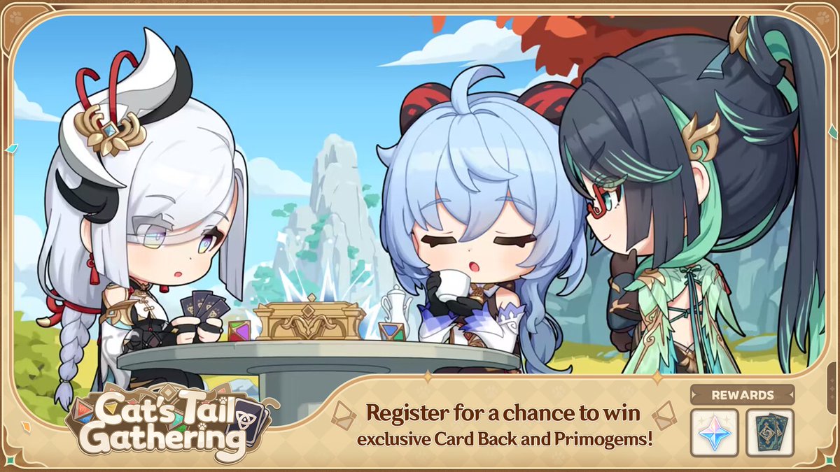 Cat's Tail Gathering S2 Tournament 2024 Now Open for Registration! Register to enter the tournament for a chance to win Primogems and event-exclusive card backs~ ⭐ A cup of hot tea is perfect when you're playing cards! hoyo.link/7yEhFCAL #GenshinImpact