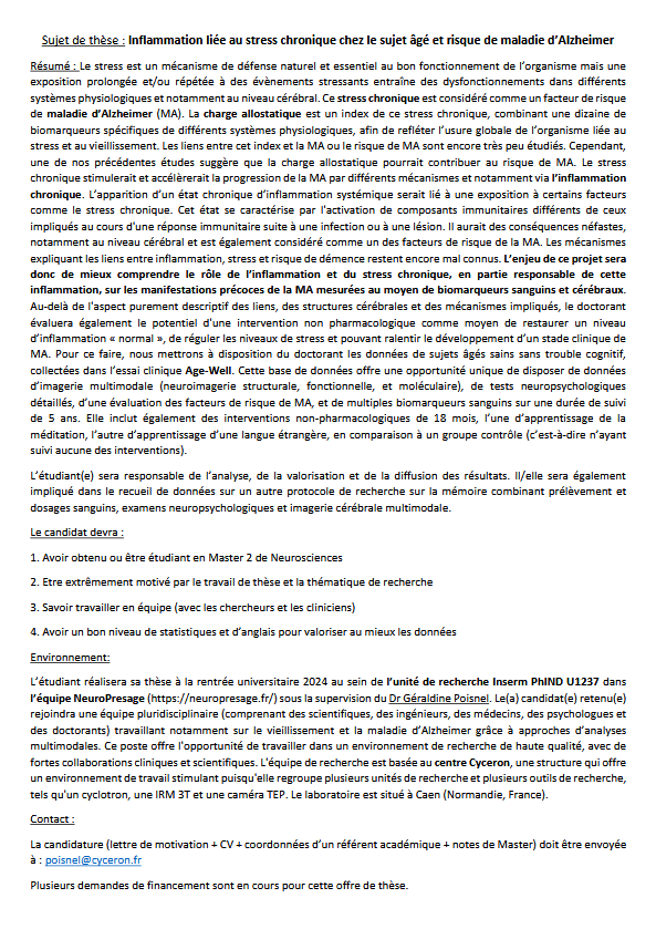 Offre de thèse au sein de l’unité Inserm U1237, équipe NeuroPresage, Caen (France), intitulée: "#Inflammation liée au #stress chronique chez le sujet âgé et risque de maladie d’#Alzheimer" 
candidature à poisnel@cyceron.fr
<a href="/ChetelatLab/">Chetelat's Lab</a> <a href="/Cyceron14/">CYCERON</a> <a href="/Universite_Caen/">Université de Caen Normandie</a> <a href="/InsermNordOuest/">Inserm Nord Ouest</a>