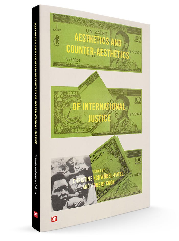 New COUNTERPRESS Publication: AESTHETICS AND COUNTER-AESTHETICS OF INTERNATIONAL JUSTICE , eds @CSchwobelPatel and @pashukanist criticallegalthinking.com/2024/02/07/new… via @critlegthinking