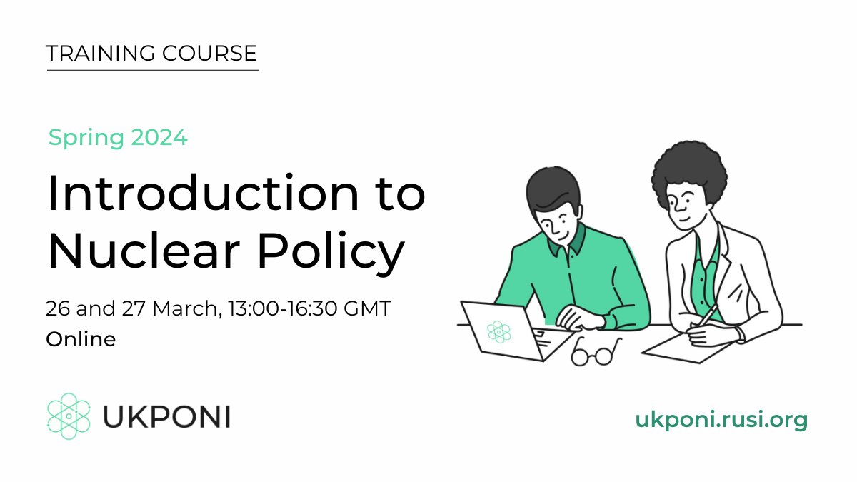 You can now sign up for our upcoming Introduction to Nuclear Policy Training Course! Featuring @RUSI_org and external experts, the Course is open to all, with those in scientific, engineering and technical roles particularly welcome. Register here: shorturl.at/flsD2