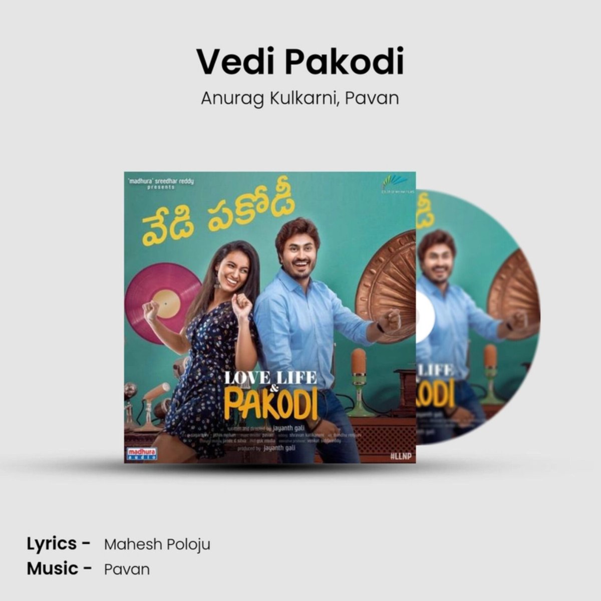 MadhuraAudio's tweet photo. Listen to the #VediPakodi song from #LoveLifeAndPakodi streaming on @spotifyindia
https://t.co/eGAX36nkbi
@filmijay @vrsiddareddy @anuragkulkarni_ #Pavan @BimalRebba #sanchitha @sagaryvv @MadhuraAudio https://t.co/fGXAgEZVRq