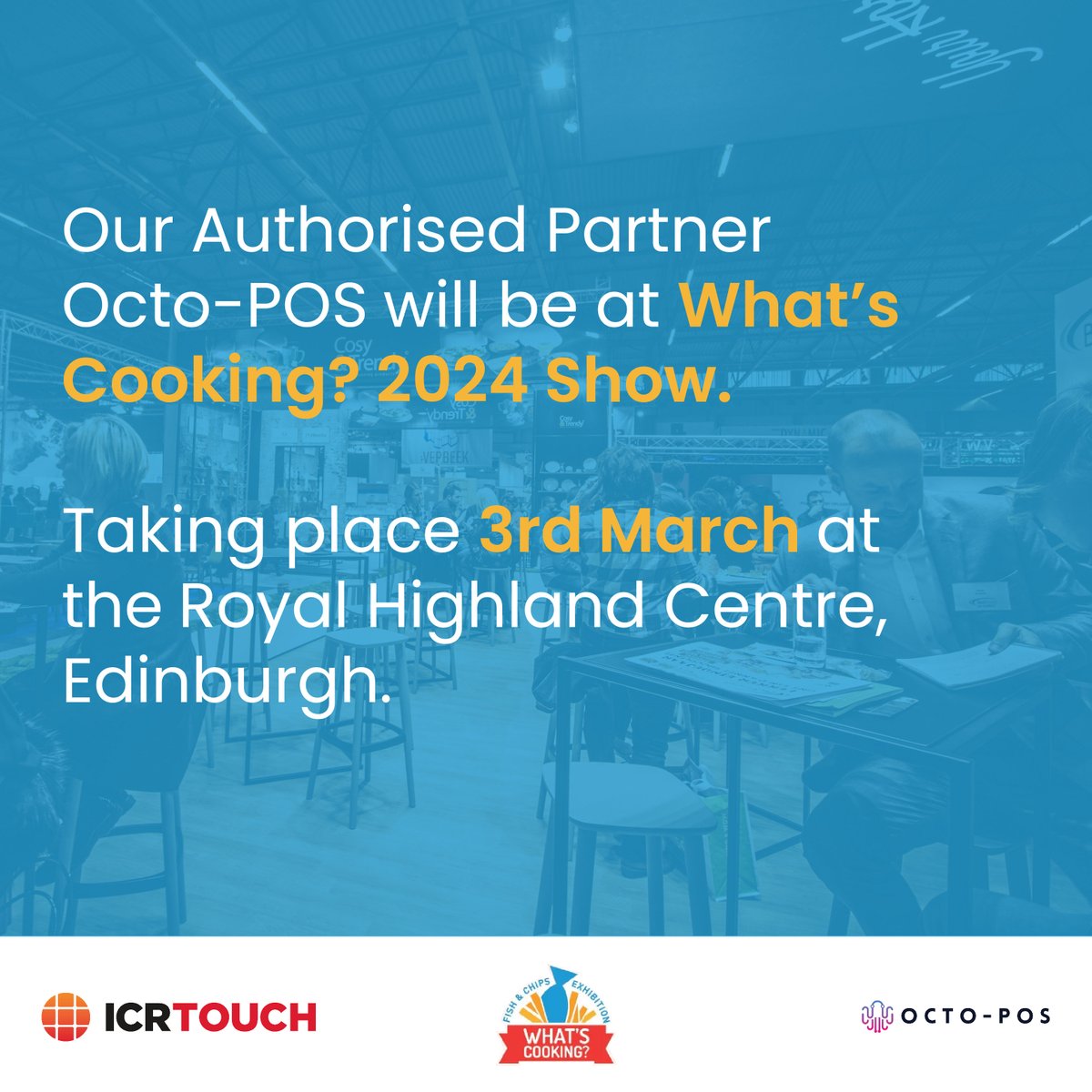icrtouch's tweet photo. You'll find our Authorised Partner, @OctoPOS_Sales at the What's Cooking? 2024 Show on the 3rd March at the Royal Highland Centre in Edinburgh! 🐟🍟🏴󠁧󠁢󠁳󠁣󠁴󠁿

Make sure you stop by and ask them how our solutions can benefit your business 👋
#weareICRTouch https://t.co/YGNeZixMZT