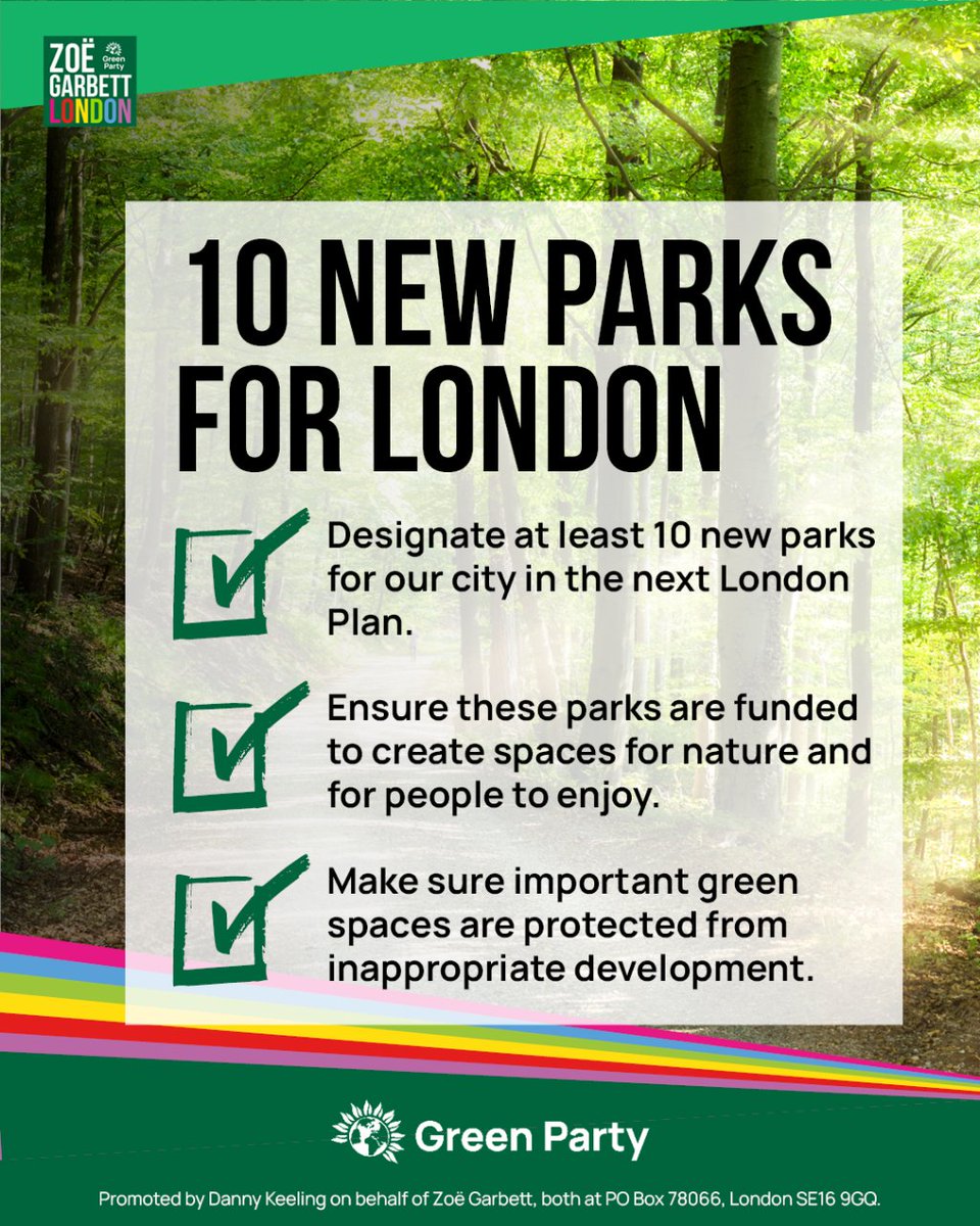 @ZoeGarbett 🟢 If elected Mayor of London, @ZoeGarbett would:

- Designate at least #TenNewParks for our city
- Ensure these parks are funded
- Protected important green spaces from inappropriate development.

🗳️ Vote @TheGreenParty on 2nd May for a fairer, greener #London