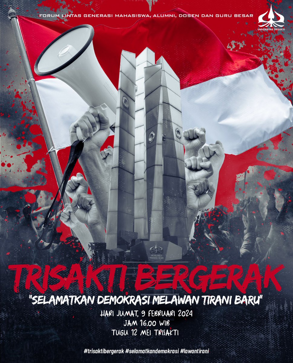 CC <a href="/jokowi/">Joko Widodo</a>
Ketika dunia kampus mulai bersikap dan bergerak maka negara memang sudah dalam situasi gawat darurat.

TRISAKTI BERGERAK
"Selamatkan demokrasi melawan tirani baru" 
Jum'at 9 februari 2024,
Jam 16:00 WIB,
Tugu 12 Mei Trisakti.
