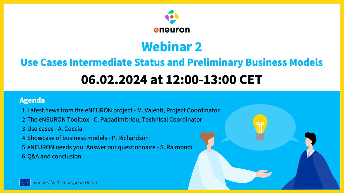 eNeuronproject's tweet photo. 👥 Yesterday (Feb 6th) we held our 2nd webinar 'Use cases intermediate status and preliminary business models', organized for the advisory board

Check out the agenda below 👇

For more info about #eNeuron check out our website https://t.co/EQt7GnEWNi https://t.co/6dlBknO18v