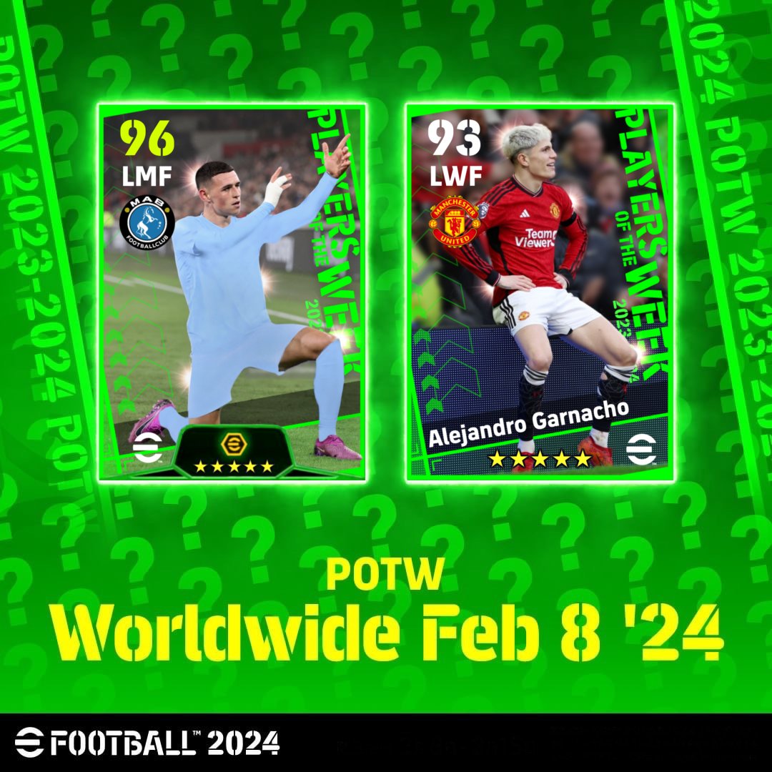 Mrefootbal's tweet photo. POTW : Worldwide Feb 8 ‘24 

¹> Phil Foden = First Time shot 🙌
²> Alejandro Garnacho = Double Touch 🔥

..... My Target 🎯  is Foden 👀😮‍💨

#eFootball2024 |  #MreFootball https://t.co/Eu9KXX82Fh