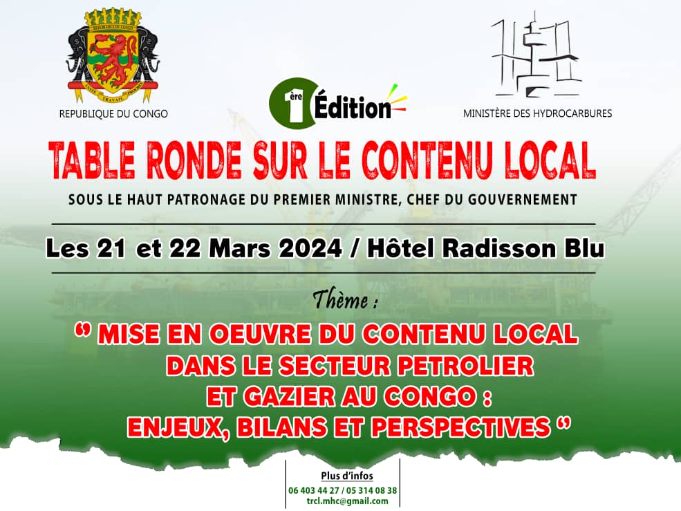 IRCAM_Congo's tweet photo. Le ministère des hydrocarbures de la République du Congo en partenariat avec le cabinet IRCAM, organisera la 1ère édition de la Table Ronde sur le contenu local dans le secteur des hydrocarbures les 21 et 22 mars 2024 à l'hôtel Radisson blu.
https://t.co/HYiyXCCafG https://t.co/nK3u4ydoTZ