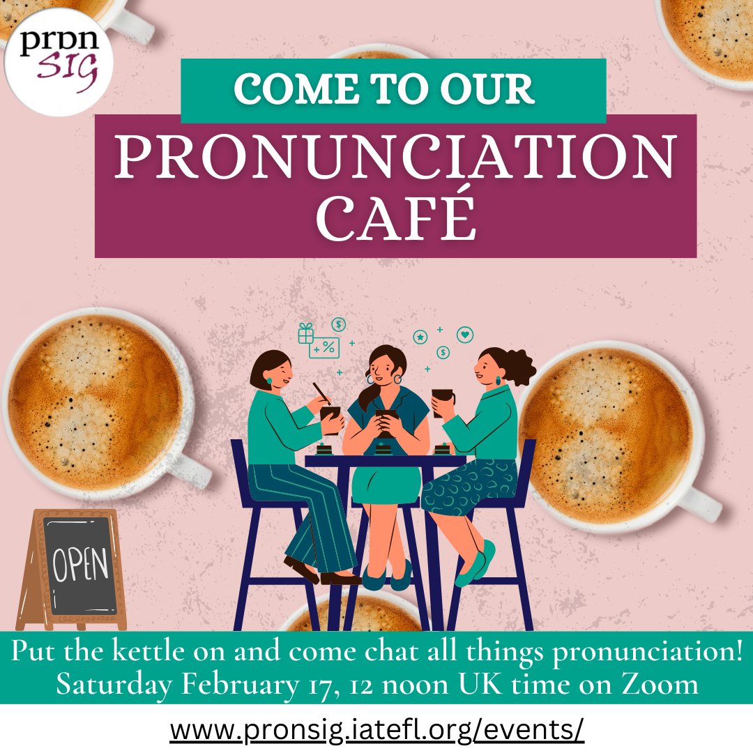 PronSIG's tweet photo. Come along to ✨#PronSIG's #pronunciationcafe on February 17! 🫖🍵☕
🗣️ We'll chat all things related to #pronunciation and #teaching #English.
🔓 Open to members and non members, experts and novice teachers .
👆🏽https://t.co/hX6nK7vmyX https://t.co/6oWJkx8XRd