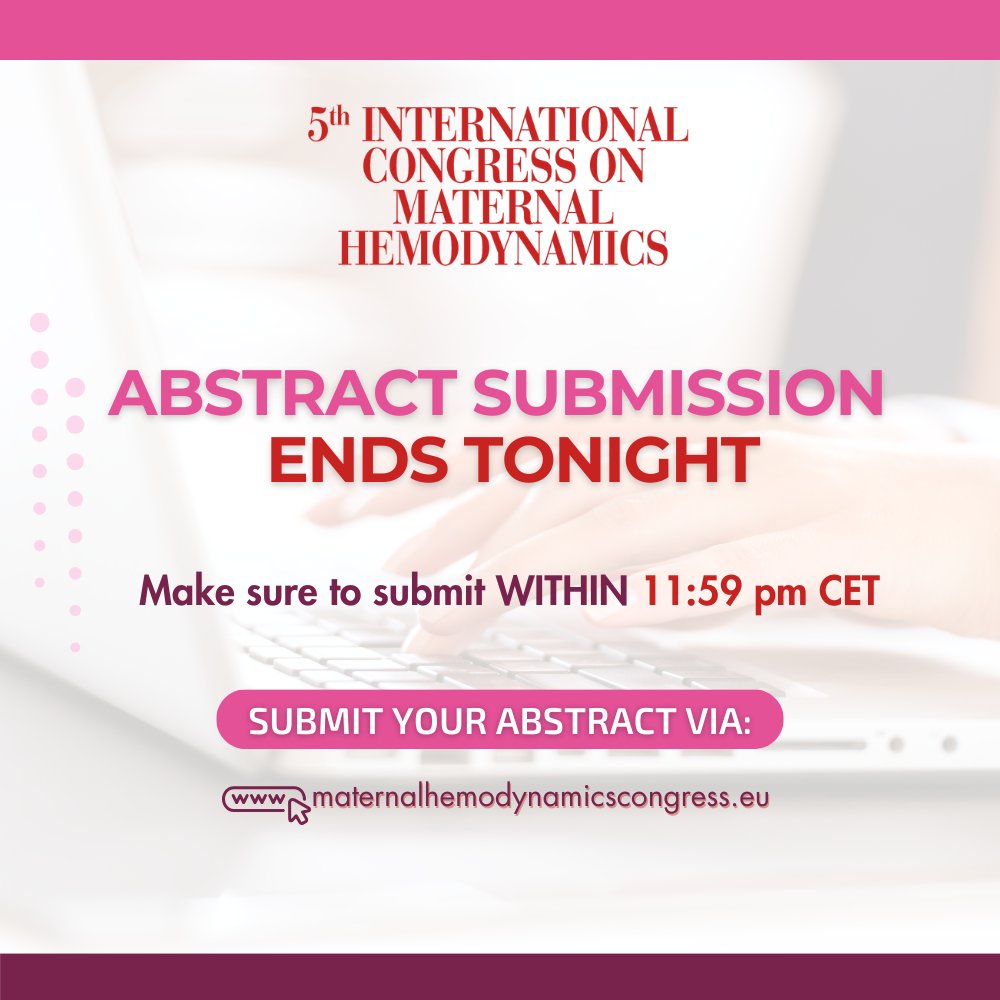 You only have until tonight 11:59 pm CET for your abstract to be part of the 5th International Congress on #MaternalHemodynamics

Don't miss this final chance! bit.ly/3RaCmkb
