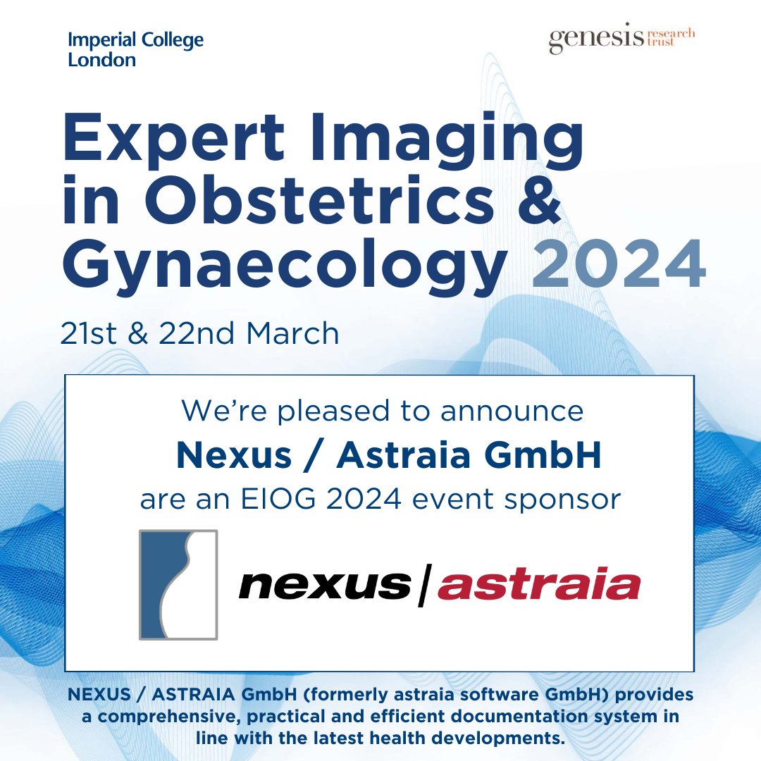Another confirmed sponsor... Thank you to NEXUS / ASTRAIA GmbH for their support of Expert Imaging in Obstetrics & Gynaecology 🙌 Meet @AstraiaSoftware experts in #obsgyn software at #EIOG Secure your place here bit.ly/3HDdD3B #SponsorAppreciation #OBGYNConference