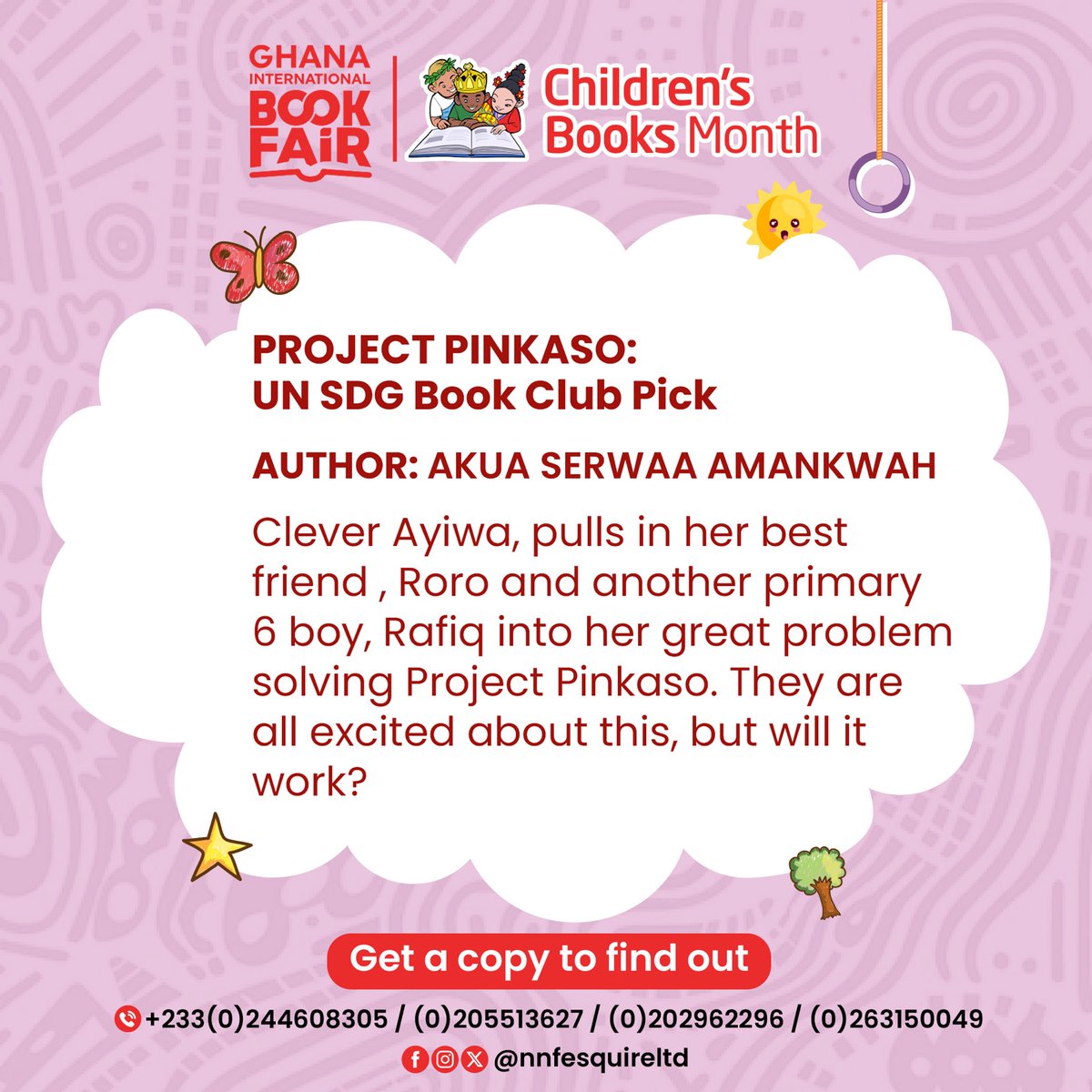 Ghana International Book Fair (@gh_int_bookfair) on Twitter photo Project Pinkaso is a UN SDG book club pick for problem solving kids.
Great book for your kids. 🇬🇭 📖🌟
Contact <a href="/nnfesquireltd/">nnfesquireltd</a>
+233(0)244608305
+233(0)205513627
+233(0)202962296
+233(0)263150049 Project Pinkaso is a UN SDG book club pick for problem solving kids.
Great book for your kids. 🇬🇭 📖🌟
Contact <a href="/nnfesquireltd/">nnfesquireltd</a>
+233(0)244608305
+233(0)205513627
+233(0)202962296
+233(0)263150049