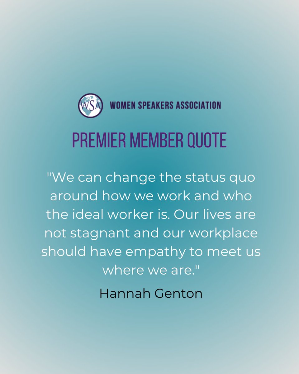 WomenSpeakAssoc's tweet photo. We can change the status quo around how we work and who the ideal worker is. Our lives are not stagnant and our workplace should have empathy to meet us where we are. - Hannah Genton
#WSAPremierMember #WomenSpeakersAssociation #Quote https://t.co/kwxrRiua98