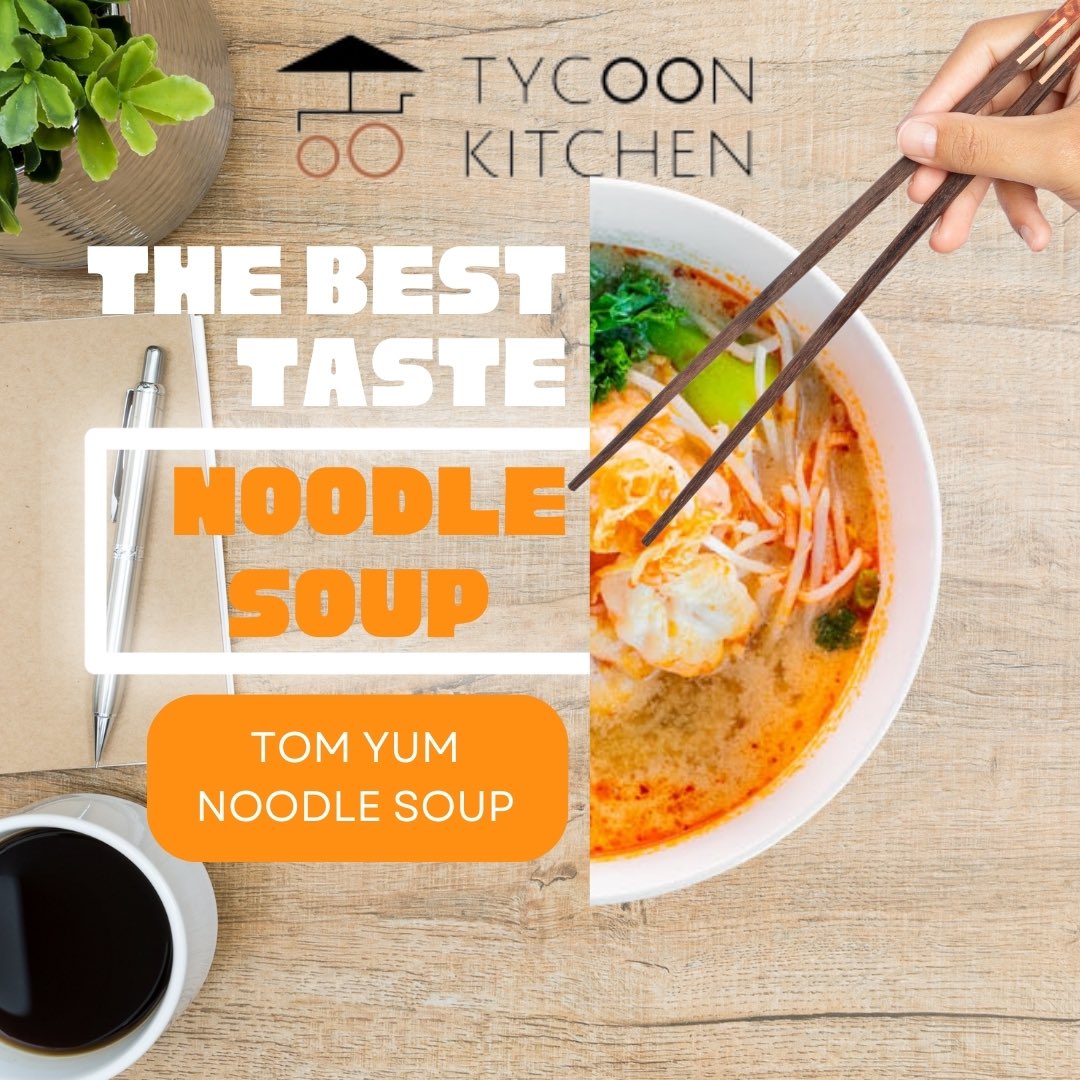 tycoonkitchen's tweet photo. "Try the mouthwatering Tom Yum Noodle Soup at Tycoon Kitchen– a perfect blend of spicy, sour, and savory flavors that will leave you wanting more! 🍜🌶️ #TomYumSoup #SpicyFood #ThaiCuisine #Foodie #FoodLovers #NoodleSoup #DeliciousDish" https://t.co/azWXZREd4v