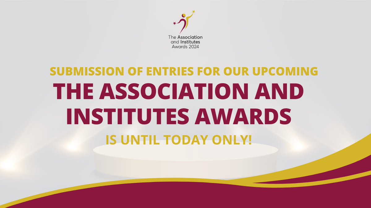 Last call for nominations!

Don't let your hard work go unnoticed! Submit your entry for the  Association & Institutes Awards 2024 before the deadline ends TODAY.

Know more here: bit.ly/3HHnIwh

#AssociationAwards #AIA2024 #AssociationInstituteAwardsUK