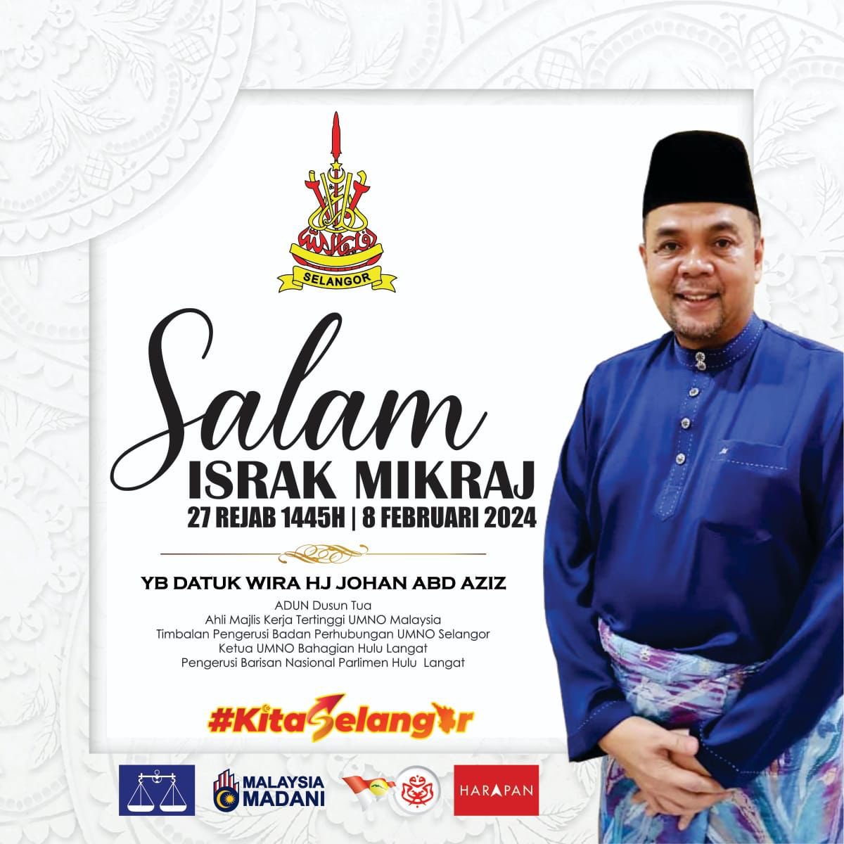 Salam Israk Mikraj 27 Rejab 1445H kepada seluruh umat islam di negara ini. Selawat dan salam buat junjungan besar Nabi Muhammad SAW yang menjadi rahmat buat umat islam semesta alam.