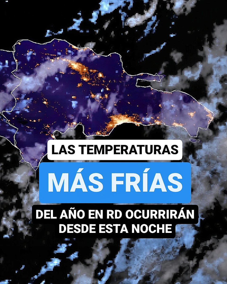 JeanSuriel's tweet photo. 🔵🔵ATENTOS🔵🔵
Desde esta noche podrían registrarse las temperaturas más frías del año en República Dominicana debido a la influencia de una masa de aire polar gélido: se extenderá hasta el domingo en la madrugada.

🔵Esta masa de aire muy frío está siendo impulsada por la baja presión que ayer provocó ráfagas de viento en el territorio dominicano: incidirá con el descenso significativo en las temperaturas a nivel nacional.

🔵El frente frío número 26 de la temporada frontal ha transitado sobre el país en las últimas 24 horas: desde el domingo se registró un aumento de la sensación térmica en RD debido a que los frentes sistemas frontales empujan aire cálido. Este panorama cambiará desde hoy.

🔵Febrero es el mes más frío en República Dominicana porque es el momento en el que se consolidan los frentes fríos en la región del Caribe.

🔵Así podrían descender las temperaturas mínimas desde esta noche hasta la madrugada del domingo:

⚠️Pico Duarte -7°C
⚠️Valle Nuevo -8°C
⚠️Constanza 7°C
⚠️Manabao 8°C
⚠️Hondo Valle 8°C
⚠️Dajabón 14°C
⚠️Ocoa 12°C
⚠️Polo-Barahona 11°C
⚠️Sabaneta 14°C
⚠️Monción 14°C
⚠️San Juan 11°C
⚠️Las Matas de Farfán 11°C
⚠️Cotuí 14°C
⚠️San Francisco 12°C
⚠️Jarabacoa 12°C
⚠️Salcedo 12°C
⚠️Tenares 12°C
⚠️Río San Juan 16°C
⚠️San José de las Matas 11°C
⚠️Padre Las Casas 11°C
⚠️Loma de Cabrera 11°C
⚠️Bonao 13°C
⚠️Azua 13°C
⚠️Baní 17°C
⚠️Mao 13°C
⚠️Moca 14°C
⚠️La Vega 14°C
⚠️Neiba 14°C
⚠️San Cristóbal 14°C
⚠️Villa Altagracia 14°C
⚠️Pedernales 15°C
⚠️Monte Plata 16°C
⚠️Bayaguana 16°C
⚠️Sánchez 15°C
⚠️Santiago 14°C
⚠️Jimaní 15°C
⚠️El Seibo 16°C
⚠️Miches 16°C
⚠️Nagua 18°C
⚠️Monte Cristi 17°C
⚠️Barahona 17°C
⚠️La Romana 17°C
⚠️San Pedro de Macorís 16°C
⚠️Higüey 16°C
⚠️Hato Mayor 16°C
⚠️Samaná 15°C
⚠️Santo Domingo 17°C
⚠️Puerto Plata 17°C
⚠️Punta Cana 19°C

Sigue ⬇️