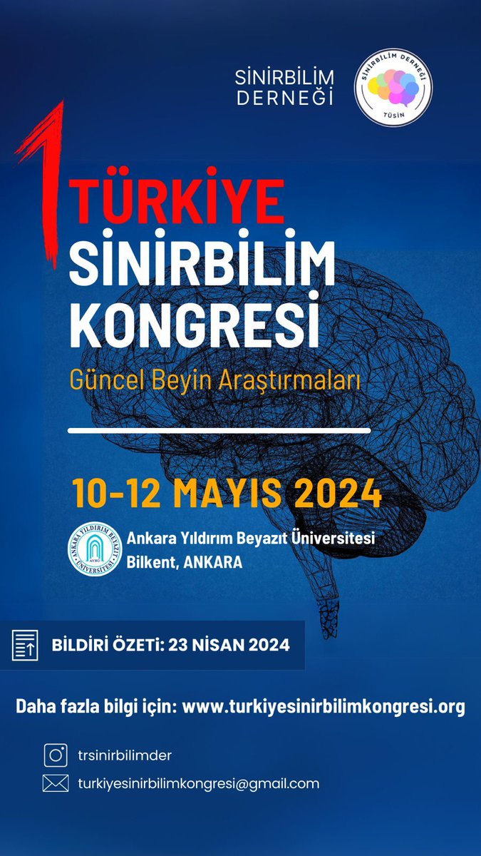1. Türkiye Sinirbilim Kongresi 10-12 Mayıs 2024 tarihlerinde yapılacaktır detaylı bilgi için: turkiyesinirbilimkongresi.org <a href="/trsinirbilimder/">Sinirbilim Derneği (TÜSİN)</a>