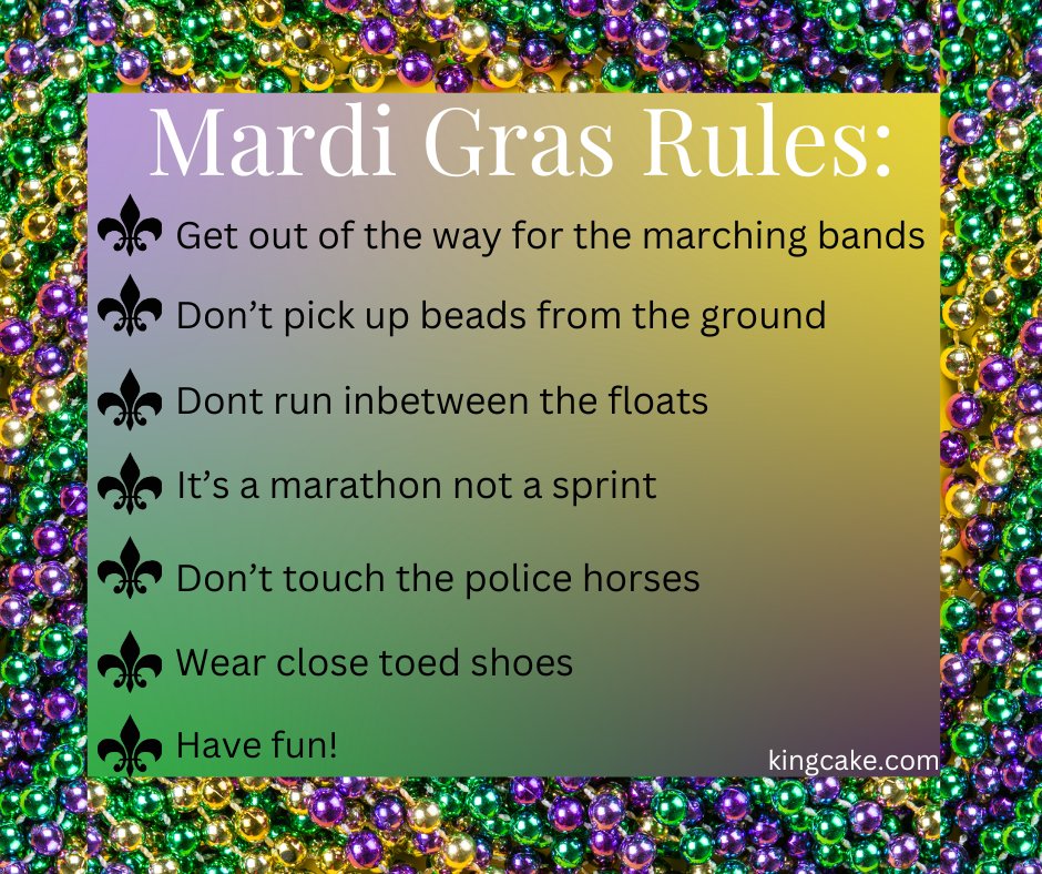 kingcakes's tweet photo. With the parades starting up again tonight here are a few key rules. What are some of your rules during Mardi Gras? #mardigras #kingcake #neworleans #nola #kingcakes https://t.co/6Q3CH0w2LA