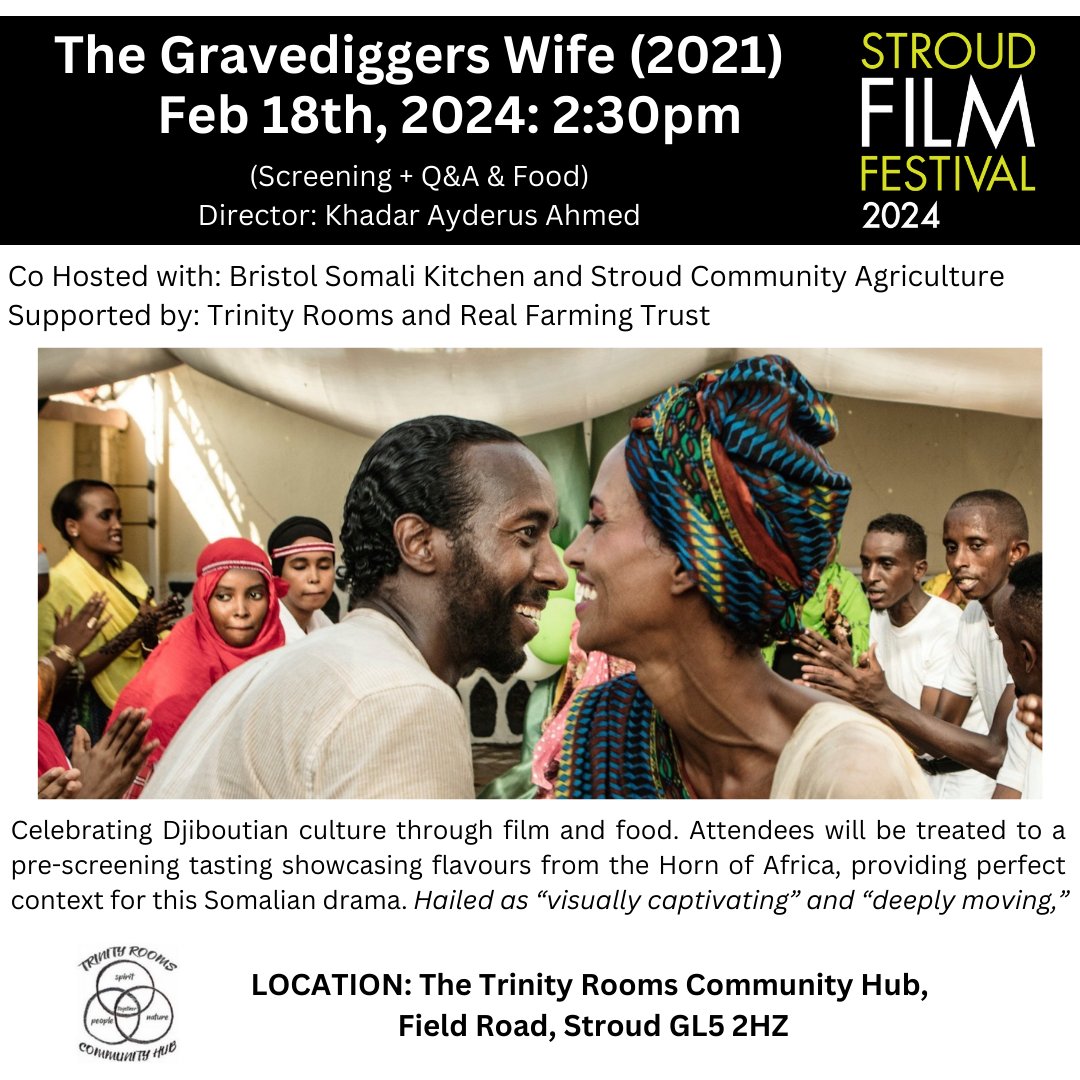 Watch The Gravediggers Wife paired with an authentic Somali finger food experience from The Somali Kitchen. Sunday 18th February at 2pm, as part of the 2024 Stroud Film Festival line up at our Trinity Rooms Community Hub. All Info & booking at: ow.ly/2nbN50QyqRV