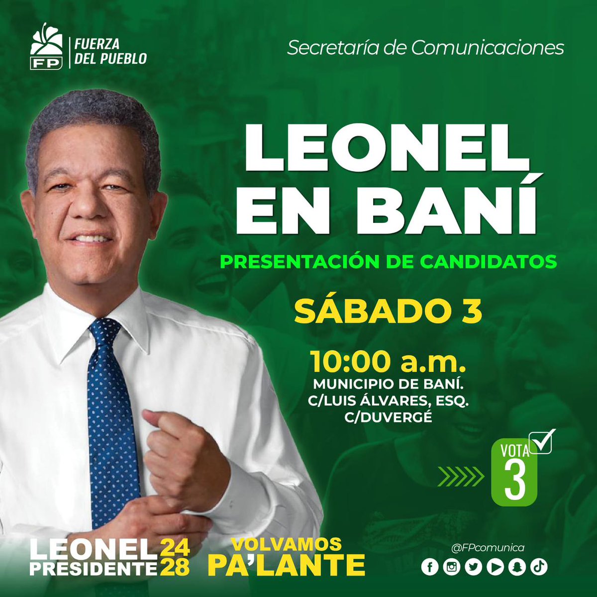 Acompaña al Dr. Leonel Fernández en su recorrido por el Sur, donde respaldará a los candidatos municipales en su lucha por una mejor República Dominicana #CaravanaFP #VolvamosPaLante 
<a href="/LeonelFernandez/">Leonel Fernández</a> <a href="/FPcomunica/">@Fuerza del Pueblo (FP)</a>
#FuerzaDelPueblo #Vota3
#SeVan