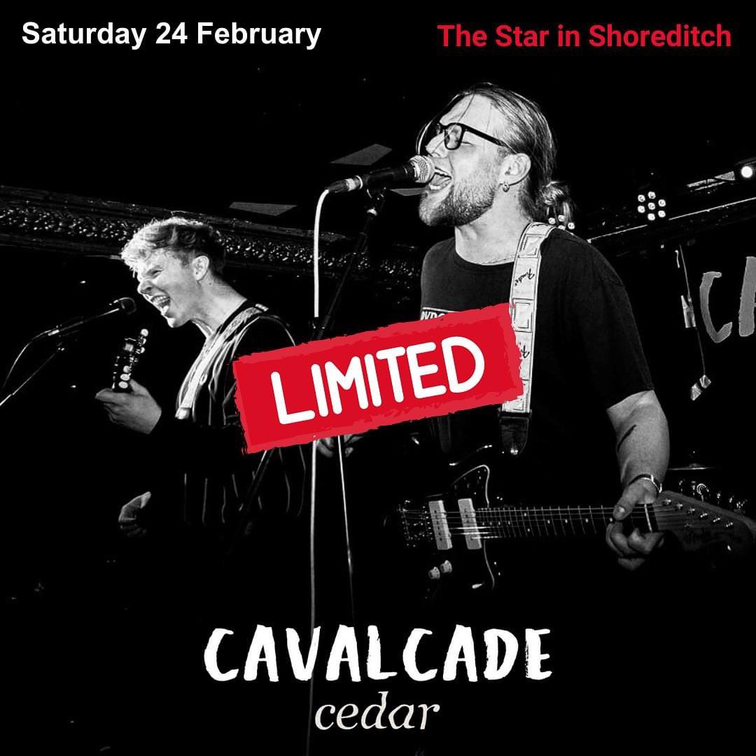 CAVALCADE (@cavalcade__) on Twitter photo 🚨LIMITED TICKETS REMAINING🚨
Tickets running low for our headline show at <a href="/starshoreditch/">The Star In Shoreditch</a> on Saturday 24th February with our boys Cedar‼️ don’t miss out!
Tickets available by direct messaging us ONLY 📩 🚨LIMITED TICKETS REMAINING🚨
Tickets running low for our headline show at <a href="/starshoreditch/">The Star In Shoreditch</a> on Saturday 24th February with our boys Cedar‼️ don’t miss out!
Tickets available by direct messaging us ONLY 📩