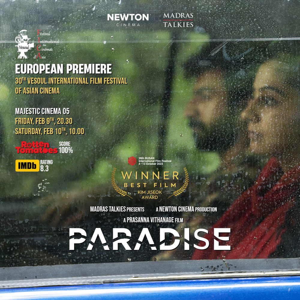 #Paradise graces the European Premiere stage at the 30th Vesoul International Film Festival of Asian Cinema. Join us for this cinematic celebration at the @FICAVesoul @prasannavith @NewtonCinema @roshanmathew22 @darshanarajend @achittil #MahendraPerera #ShyamFernando