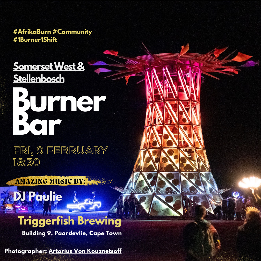 Somerset West &amp; Stellenbosch Burner Bar this Friday! Come and join us for a lekker evening with DJ Paul on the turn tables, great food and a wide variety of drinks.

Date: 18:30 - Fri 9 Feb
Location: Triggerfish Brewing
W.R Quinan Blvd Unit 9, Somerset West