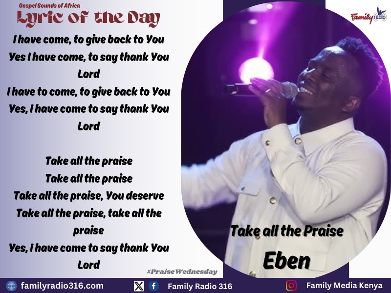 FamilyRadioKe's tweet photo. Welcome to Gospel Sounds of Africa #PraiseWednesday
Featuring Eben #TakeAllThePraise
Psalms 150 https://t.co/qSEf0uEPU3