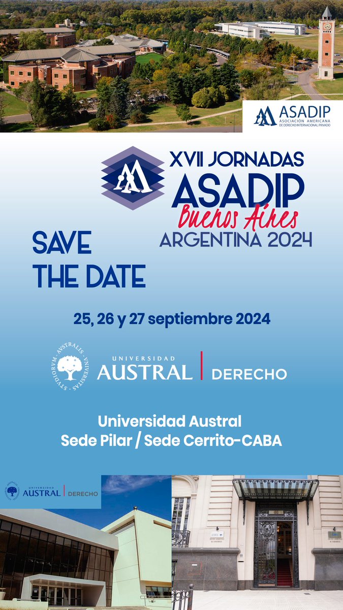 ¡La ASADIP invita muy especialmente a participar de sus XVII Jornadas que se llevarán a cabo en la <a href="/AustralDerecho/">Austral Derecho</a> en Buenos Aires, Argentina!
Save the date: 25, 26 y 27 de septiembre de 2024

<a href="/UnivAustral/">Universidad Austral</a>