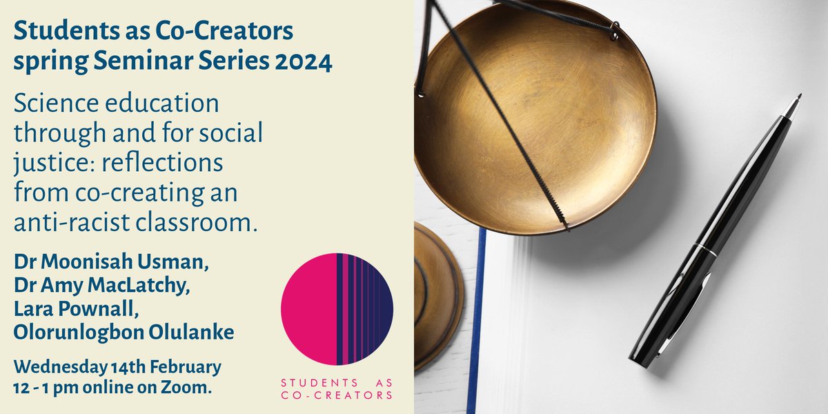 Our 4th annual Students as Co-Creators Spring Seminar Series kicks off with @Moonisah_Wmin , @amy_maclatchy, Lara Pownall, and Olorunlogbon Olulanke’s seminar on Science education through and for social justice! 14/02/2024, 12-1 pm, online. Registration: shorturl.at/rFYZ4