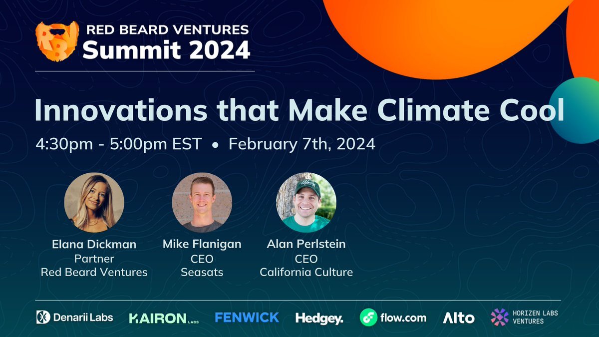 Join our final panel of the inaugural #RBVSummit is 'Innovations that Make Climate Cool' at 4:30PM EST with Alan Perlstein of @CaliCultured, Mike Flanigan of @SeaSats, and hosted by @ItsElanaGold of @RedBeardVC! hopin.com/events/red-bea…