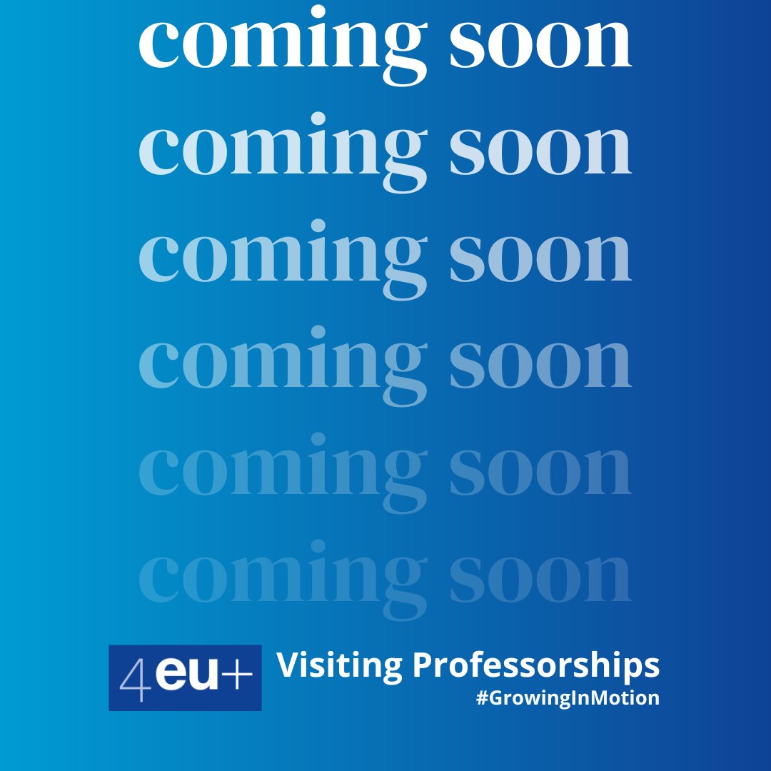 4EUplusAlliance's tweet photo. 📣 COMING SOON!

#4EUplusAlliance will launch a new edition of the funding call for researchers and academics from our member universities: 4EU+ Visiting Professorships!

👀 Stay tuned - details will be announced soon!

#4EUplus #GrowingTogether #GrowinginMotion #StayTuned https://t.co/z7r8zNOTyi
