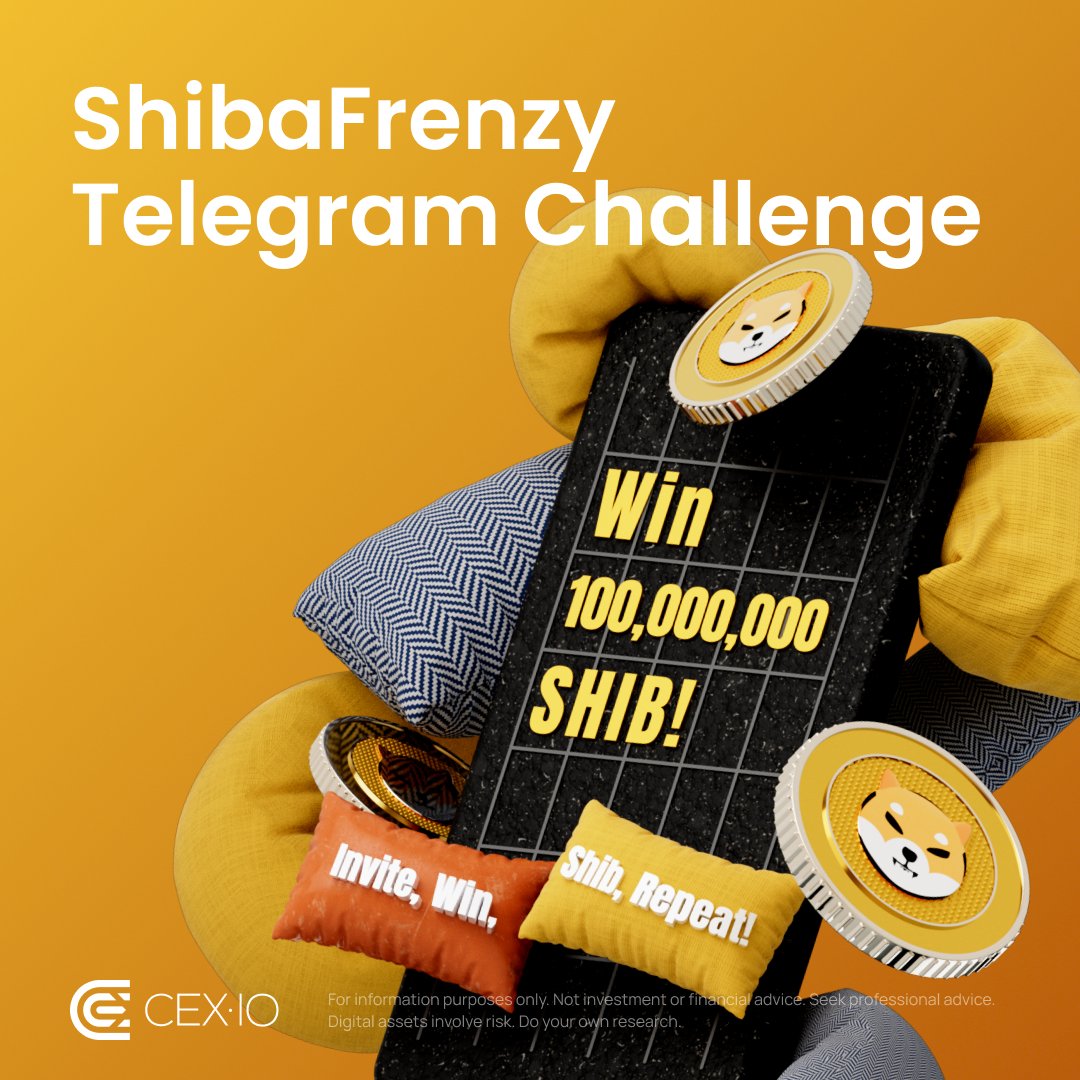 Introducing the ShibaFrenzy Telegram Challenge! 🎉🐕

📆 From February 7, 2024, to March 7, 2024, join our Official CEX•IO Community Channel on Telegram, and invite your friends to do so, to share a 100,000,000 $SHIB prize pool 🏆.

👉 Join the channel via this link —